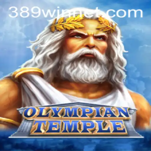 Explore the Epic World of OlympianTemple: A Guide to 389win