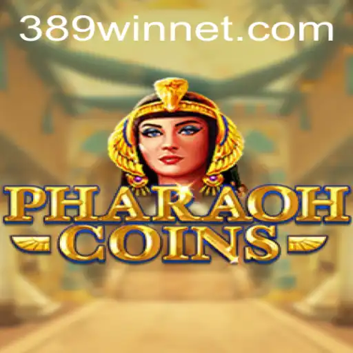 Exploring PharaohCoins: A Dive into the Ancient Gaming World with 389win